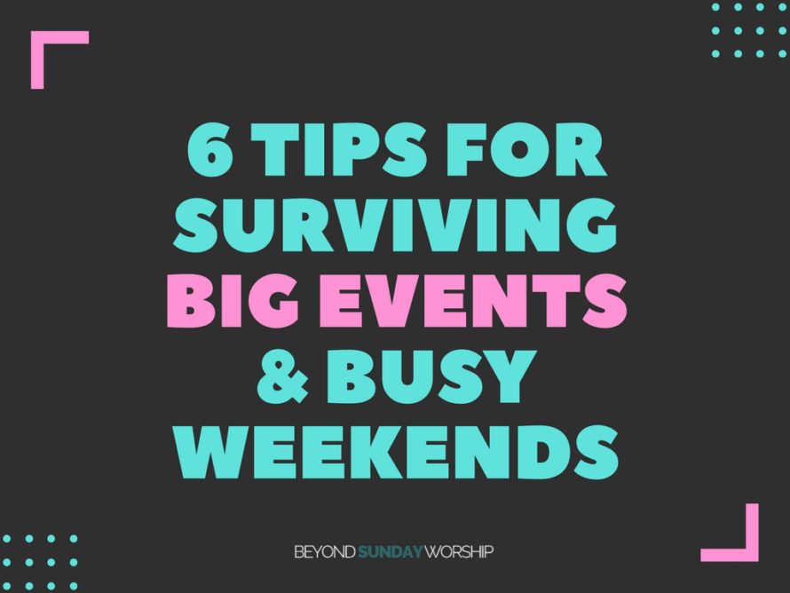 HOW TOAPPROACHBIG EVENTS& BUSY WEEKENDS (2)