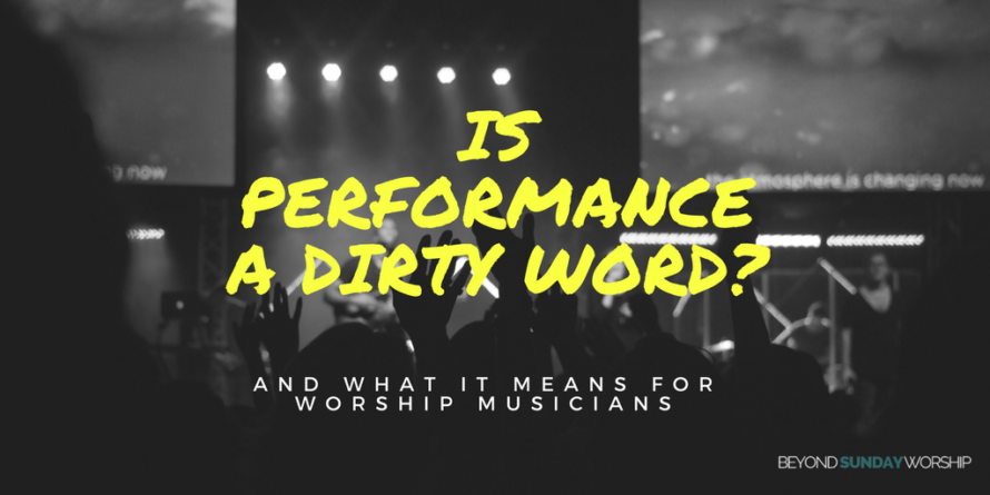IS PERFORMANCE A DIRTY WORD-